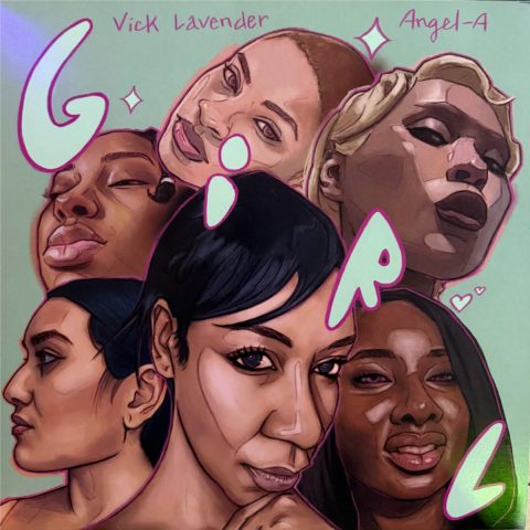 Vick Lavender Feat Angel A - G.I.R.L