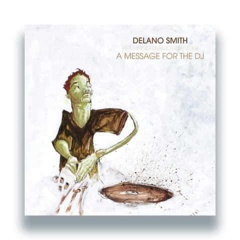 Delano Smith Feat Diamondancer - A Message For The DJ