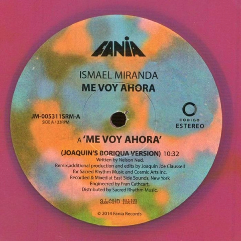 Ismael Miranda - Me Voy Ahora (Joe Claussell Remixes)